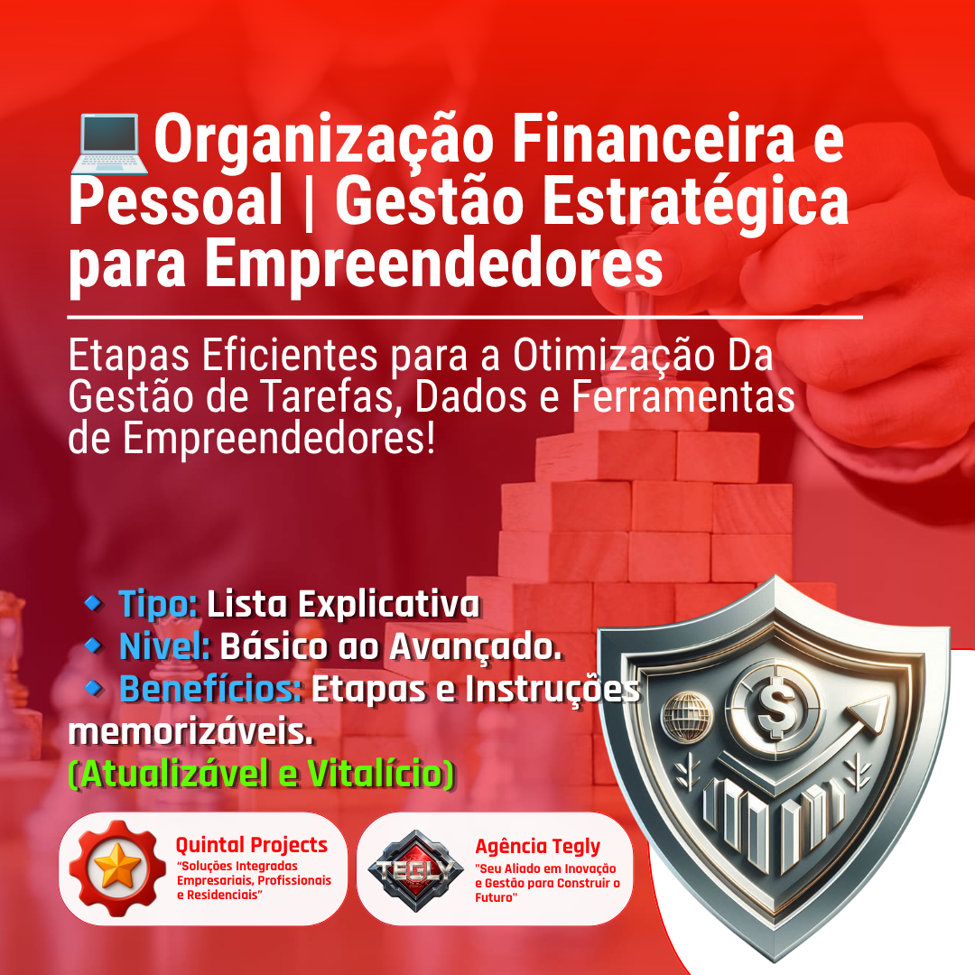 Ebook - Organização Financeira & Gestão Estratégica para Empreendedores (Gestão de Tarefas, e Ferramentas)📚